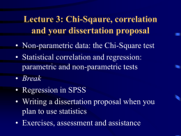Lecture 3: Chi-Sqaure, correlation and your dissertation