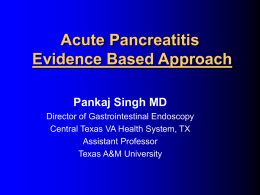 Management of Acute Pancreatitis Evidence Based Approach