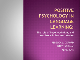 Positive psychology in language learning: