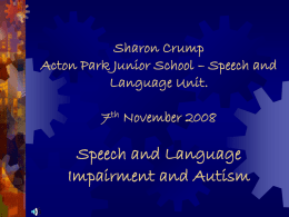Sharon Crump Acton Park Junior School – Speech and