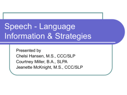 Speech - Language Information & Strategies