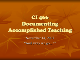 CI 466 Documenting Accomplished Teaching