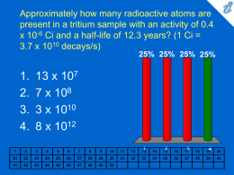 Approximately how many radioactive atoms are present in a
