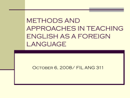 METHODS AND APPROACHES IN TEACHING A FOREIGN