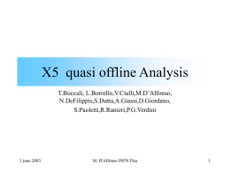 X5 quasi online Analysis - Istituto Nazionale di Fisica