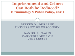 Imprisonment and Crime: Can Both be Reduced?