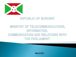 REPUBLIC OF BURUNDI MINISTRY OF TELECOMMUNICATIONS