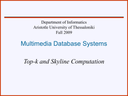Top-k and Skyline Computation in Database Systems