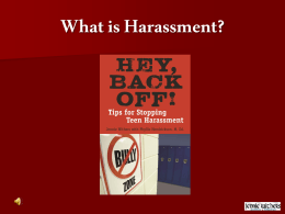 What is Harassment?