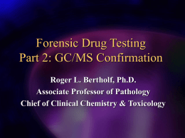 Forensic Drug Testing Part 1: Screening