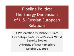 Pipeline Politics: The Energy Dimensions of U.S.