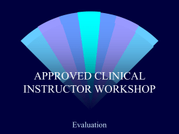 APPROVED CLINICAL INSTRUCTOR WORKSHOP