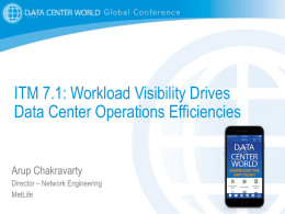 ITM 7.1: Workload Visibility Drives Data Center Operations