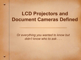 LCD Projectors and Document Cameras Defined