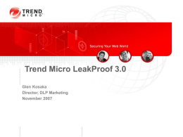 Trend Micro LeakProof3 NDA Presentation