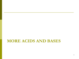 Acids, Bases and More