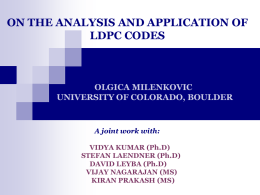 Problems in LDPC Coding with Applications