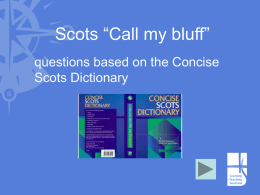 PowerPoint file: Scots 'Call my bluff' game
