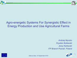 AGRO-ENERGETIC SYSTEMS FOR SYNERGISTIC EFFECT IN