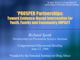 PROSPER - Partnerships in Prevention Science Institute