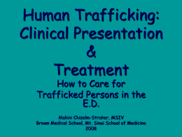 PowerPoint Presentation - Human Trafficking: Clinical
