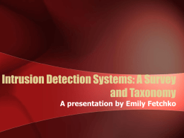 Intrusion Detection Systems: A Survey and Taxonomy