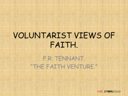 VOLUNTARIST VIEWS OF FAITH.