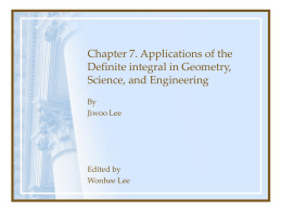 Chapter 7. Applications of the Definite integral in