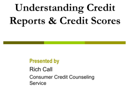Credit Reports & Credit Scores