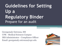 Guidelines for Setting Up a Regulatory Binder Prepare for