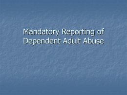 Mandatory Reporting of Adult and Child Abuse