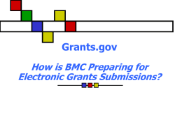How is BMC Preparing for Electronic Grants Submissions?