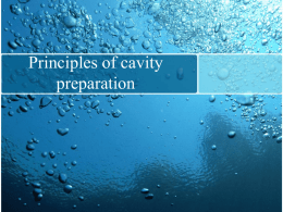 Objectives of cavity preparation - BMC