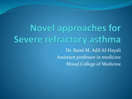 Severe refractory asthma: new treatment approaches