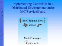 Implementing Control-M in a Distributed Environment under