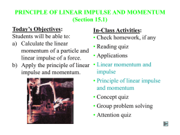 Lecture Notes for Section 15.1 (Impulse & Momentum)