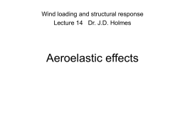 Aeroelastic effects - LSU Hurricane Engineering