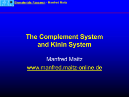 The Complement System and the Kinin System
