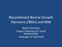 Recombinant Bovine Growth Hormone (rBGH) and Milk