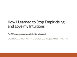 How I Learned to Stop Empiricising and Love my Intuitions