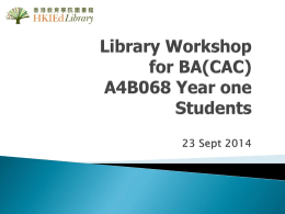 Library Workshop I for BE(CAC) A4B068 Year one Students