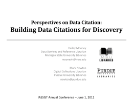 Perspectives on Data Citation: Building Data Citations for