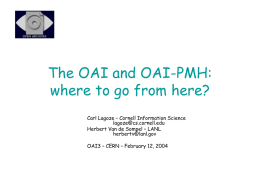 The OAI and OAI-PMH: where to go from here? - E-LIS