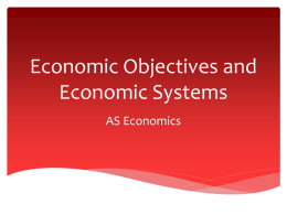 Economic Objectives and Economic Systems