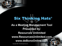 Six Thinking Hats - de Bono Consulting