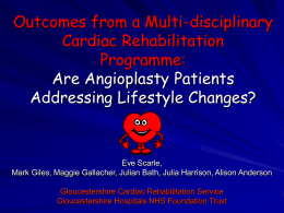 Outcomes from a Multi-disciplinary Cardiac Rehabilitation