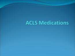 ACLS Medications - Mid-State Technical College