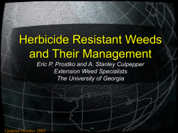 Herbicide Resistant Weeds and Their Management Eric P