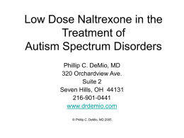 Low Dose Naltrexone in the Treatment of Autism Spectrum