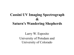 Cassini UV Imaging Spectrograph & Saturn’s Wandering Shepherds